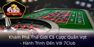 Kham Pha The Gioi Ca Cuoc Quan Vot Hanh Trinh En Voi 7Club 1
