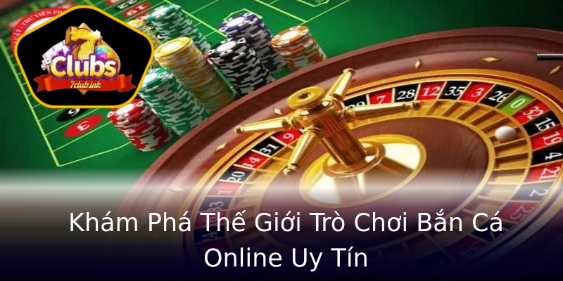 Khám Phá Thế Giới Trò Chơi Bắn Cá Online Uy Tín Khám Phá Thế Giới Trò Chơi Bắn Cá Online Uy Tín
